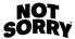 Not Sorry - Home